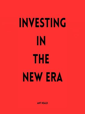 cover image of Investing in the New Era